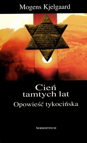 Cień tamtych lat. Opowieść tykocińska